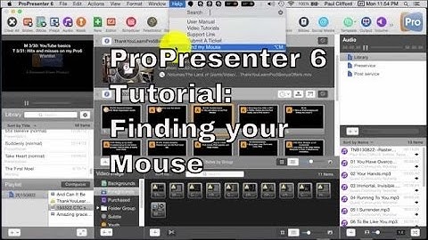 ProPresenter 6 Tutorial  Finding Your Mouse