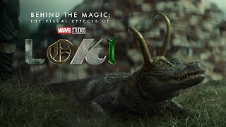 Behind the Magic | The Visual Effects of Marvel Studios’ Loki
