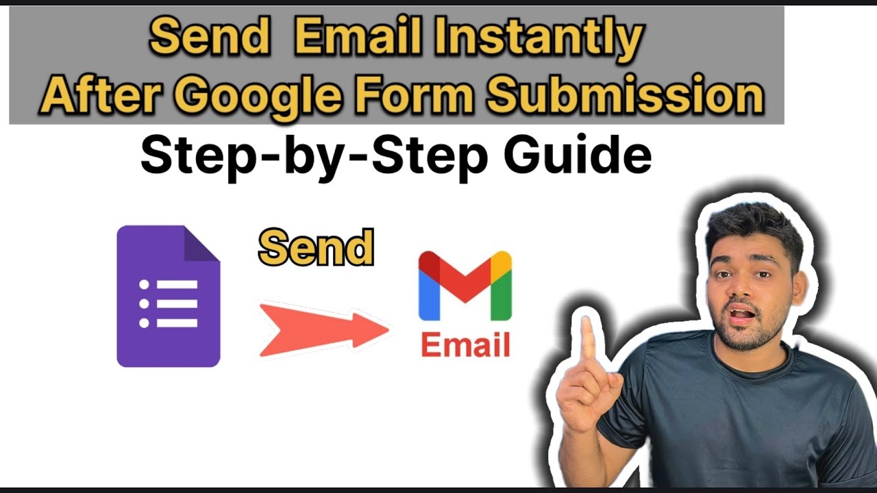 Send Email Instantly After Google Form Submission | 100% Automatic ...