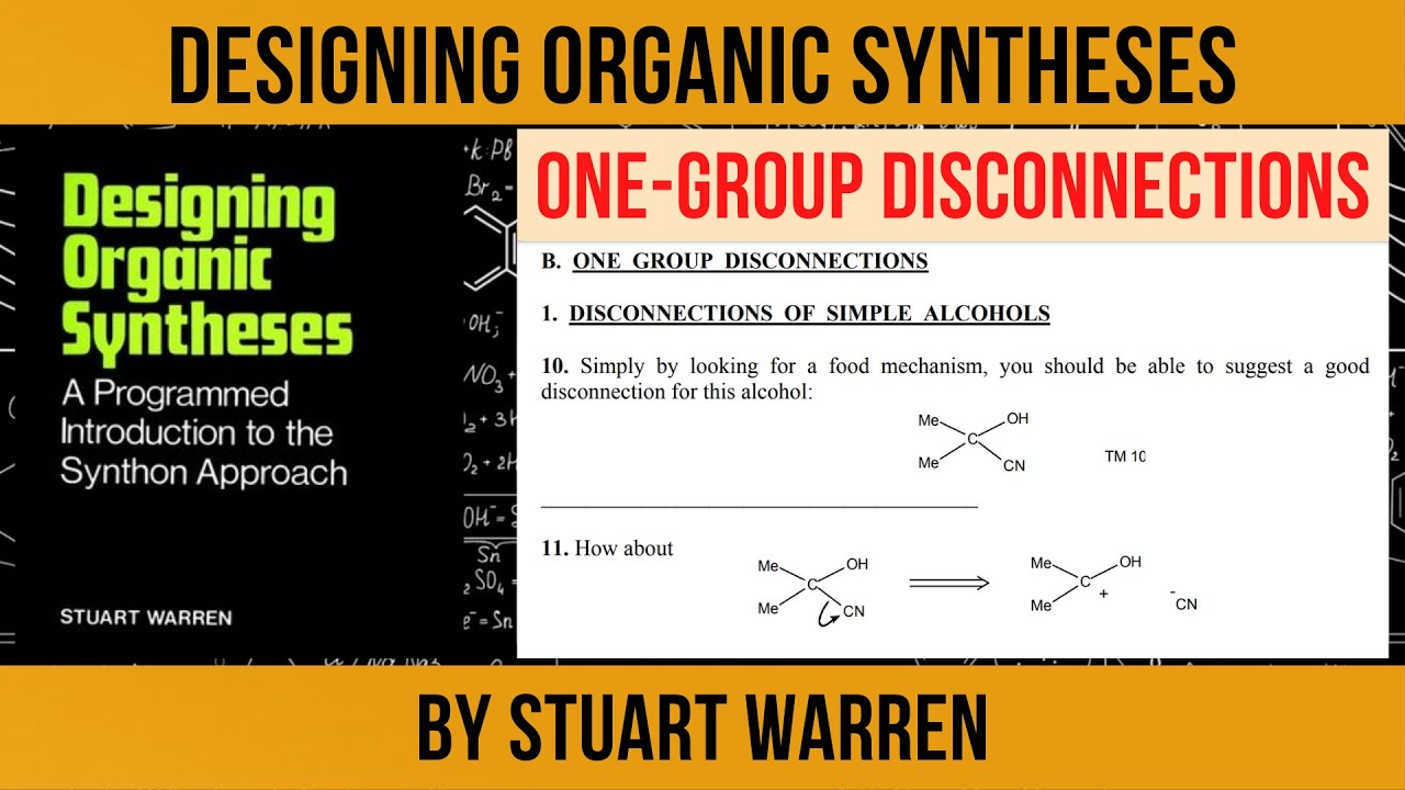 One-Group Disconnections | Designing Organic Syntheses by Stuart Warren