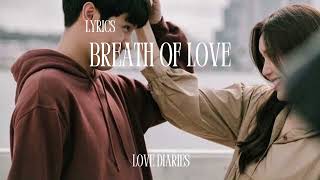 Breath of Love (Lyrics Video) 💖 | Soft Romantic Love Song | Love Diaries screenshot 1