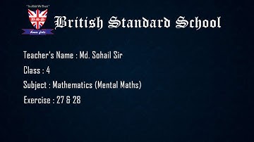 Class : 4          Subject : Mathematics (Mental Maths)    Exercise  : 27 & 28