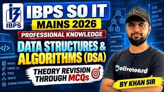 IBPS SO IT Mains 2026 | Professional Knowledge | Data Structures & Algorithms (DSA) | Oliveboard