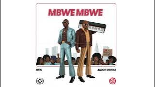 Bien x Aaron Rimbui - Mbwe Mbwe