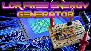 LCR Free Energy Generator