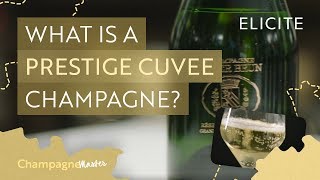 What Is A Prestige Cuvee Champagne?