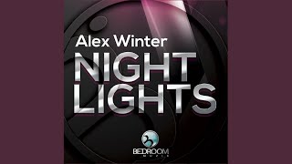 Night Lights - Alex Winter