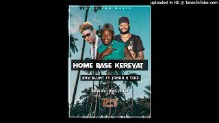 Home Base Kerevat - Ray Blunt X Jonoh X Tiks Prod. By Axis Jenob Pure Sounds Png 2023 Music.