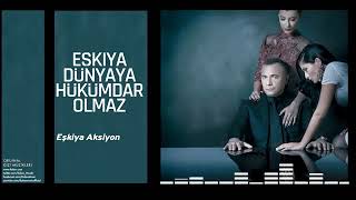 Eşkıya dünyaya hükümdar olmaz - Eşkiya aksiyon ( orijinal dizi müzikleri )