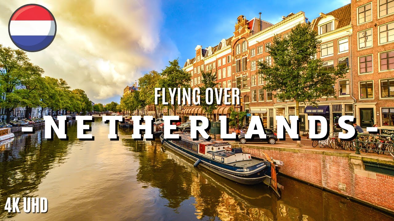 FLYING OVER NETHERLANDS Amazing Beautiful Nature Scenery with relaxing Music for Stress Relief | 4K