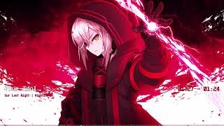 Nightcore - Your Idol (KPop Demon Hunters) ✨ Our Last Night