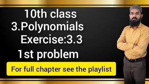 3.polynomial  Exercise :3.3 (1st problem )