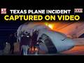 Texas Plane Incident: Videos Surface After Cessna Aircraft Crash In Laredo | World News | ET Now