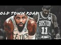Kyrie Irving ~Old Town Road