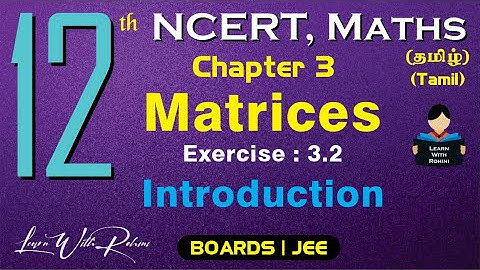 Matrices | Exercise 3.3 | Introduction | Chapter 3 | Class12 | NCERT | Maths | Tamil