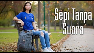 Sepi Tanpa Suara   Lagu Galau Penuh Rindu & Kesetiaan