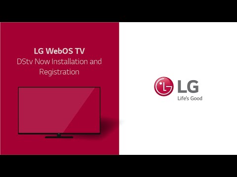 [LG WebOS TV] - DStv Now Installation and Registration