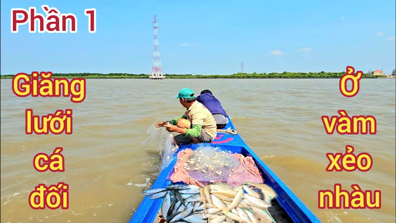 06 l Trải nghiệm 48h, săn bắt câu cá ở biển P1