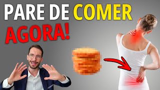 5 ALIMENTOS que MAIS causam DOR e INFLAMAÇÃO no CORPO