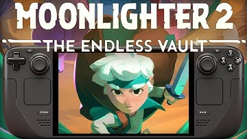 Moonlighter 2 The Endless Vault Steam Deck Performance: NEW Action Adventure RPG!
