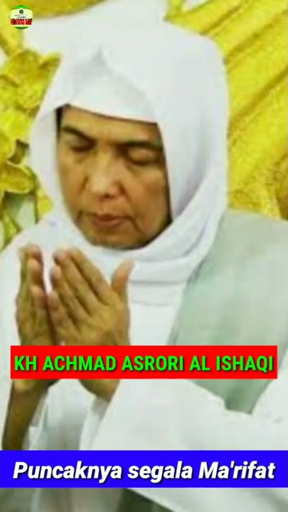 Story wa KH Asrori Al Ishaqi || Puncak segala ma'rifat