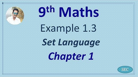 9th Std Maths Chapter 1 Set Language Example 1.3 | Tamil |  English