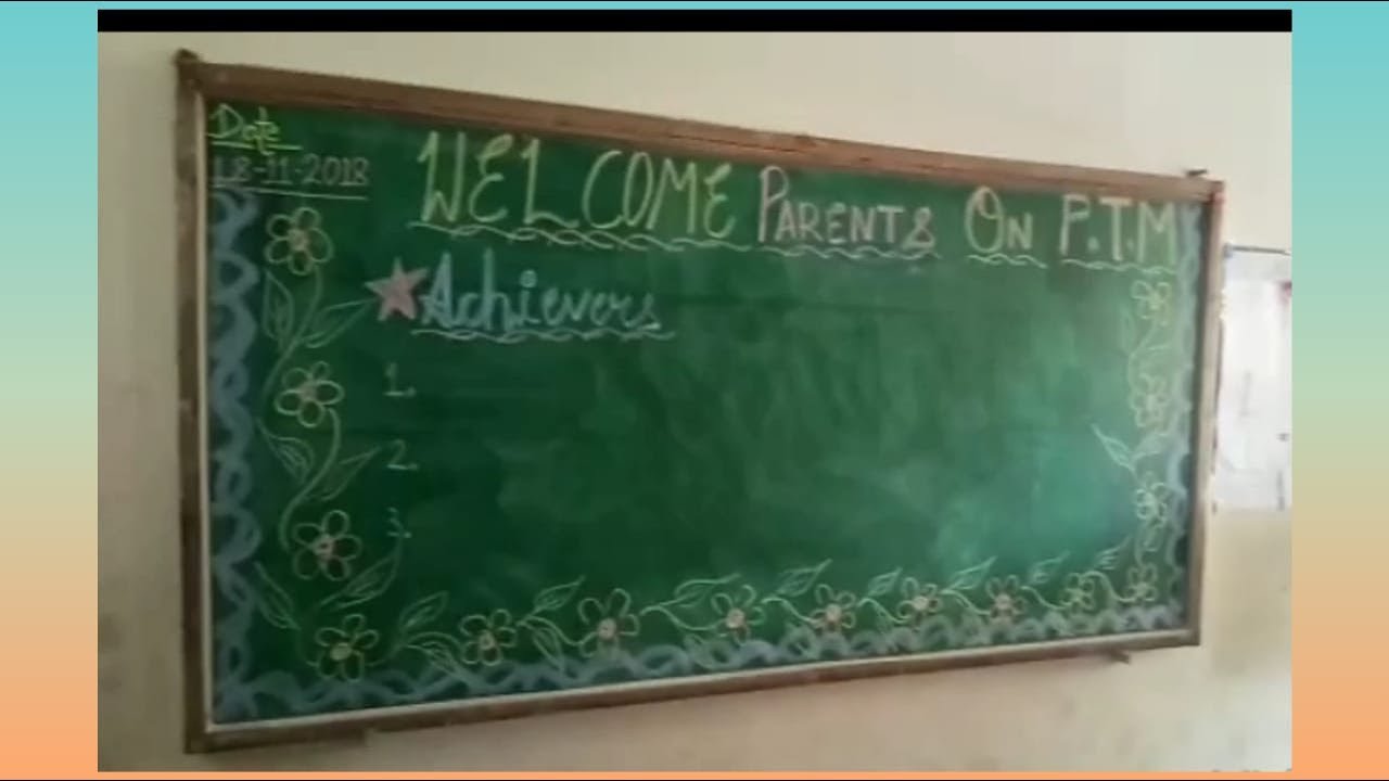 Blackboard decoration ideas for school on PTM blackboard decoration