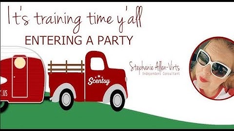 Setting up a Party in your Scentsy Workstation