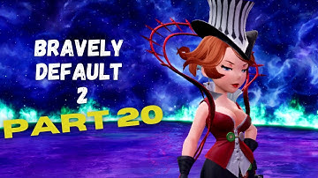 BRAVELY DEFAULT 2: Gameplay Walkthrough Part 20 (No Commentary) [Full Game]
