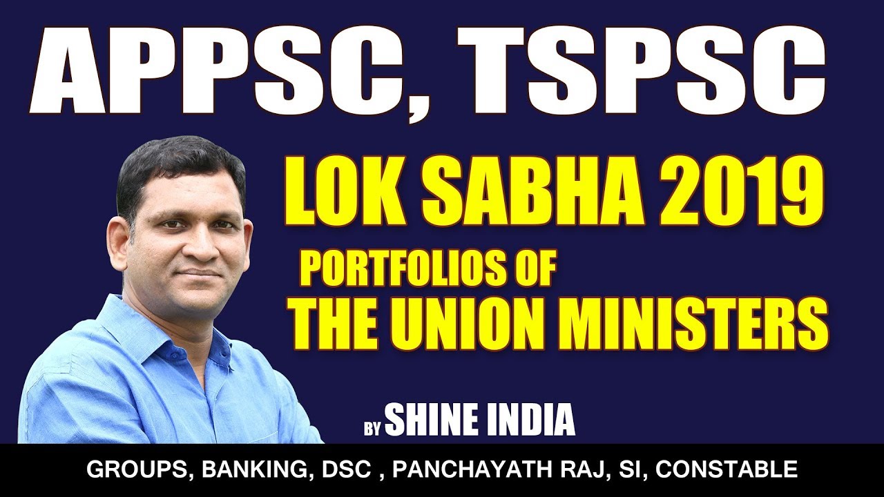 2019 Lok Sabha Portfolios Of The Union Ministers Modi Cabinet