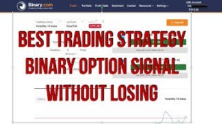 Best Trading Strategy - Binary option Signal Without Losing - RISE FALL STRATEGY BINARY.COM