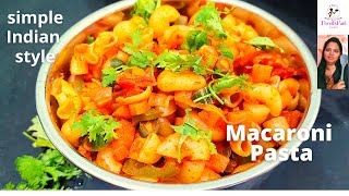 Indian Style Macaroni Pasta | simple pasta made with at home masalas | FoodIsFuel-Eat2live