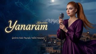 Gözlərin Yada Düşəndə Vallah Yanaram Yanaram Köhnələrdən / Yeni Versiyon 2026