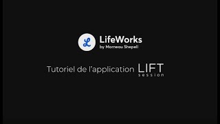 Tutoriel de l'application LIFT session - LifeWorks screenshot 3