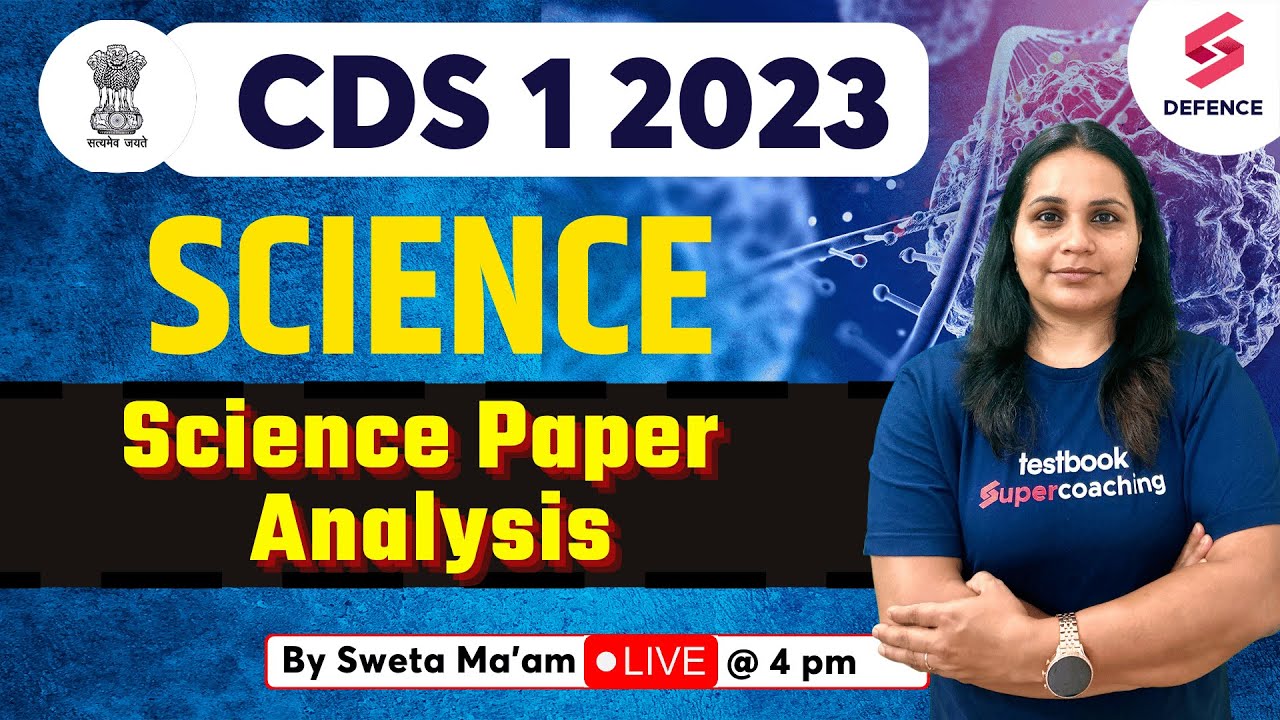 CDS 1 2023 Science | Science 2023 Paper Analysis | Science Exams ...