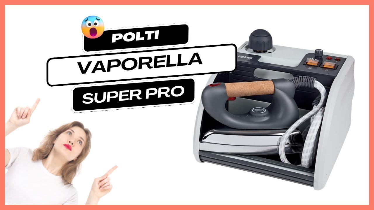 Polti Vaporella Super Pro - Plancha de vapor profesional con caldera