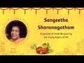 Sangeetha sharanagatham  a garland of tamil bhajans by sai young adults of uk  tamil new year 2024