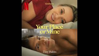 Your Place or Mine 2023 Soundtrack | Music By Siddhartha Khosla | Soundtrack From The Netflix Film |