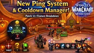 New Ping System & Cooldown Manager Explained!  | Patch 12.1 – Curse of Ula’tek