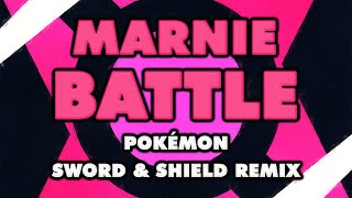 Pokémon Sword & Shield - Marnie Battle (Remix)