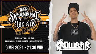 ((( LIVE ))) DCDC SAHUR NIKMAT ON THE AIR 2021 (BOGOR) - #8 KROWBAR