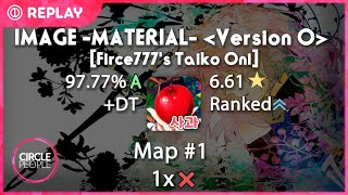 osu!Taiko | applerss | Tatsh - IMAGE -MATERIAL Version 0 [Firce777's Taiko Oni]  DT 97.77% 504pp