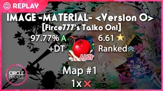 osu!Taiko | applerss | Tatsh - IMAGE -MATERIAL Version 0 [Firce777&#39;s Taiko Oni] +DT 97.77% 504pp