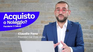 Acquisto O Noleggio? Facciamo 2 Calcoli