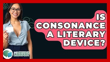 Is Consonance A Literary Device? - The Language Library