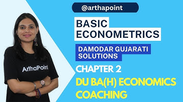 BASIC ECONOMETRICS | DAMODAR GUJARATI SOLUTIONS CH 2 | BA(H) ECONOMICS DU COACHING | Eco Hons Sem 3