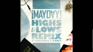 ¡MAYDAY! Ft. Ace Hood, Freeway, & J NiCS - Highs And Lows (DJ EMI Remix)