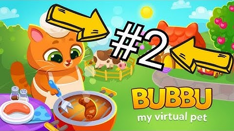 Bubbu – My Virtual Pet Part 2