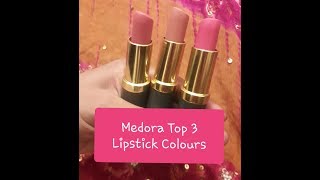 Top 3 Most Popular Lipstick Shades Of Medora Matte