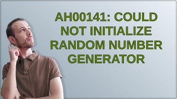 Unix: AH00141: Could not initialize random number generator